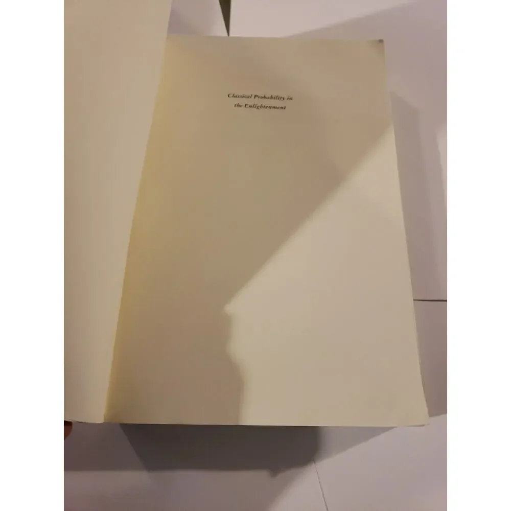 CLASSICAL PROBABILITY IN THE ENLIGHTENMENT By Lorraine Daston - Hardcover